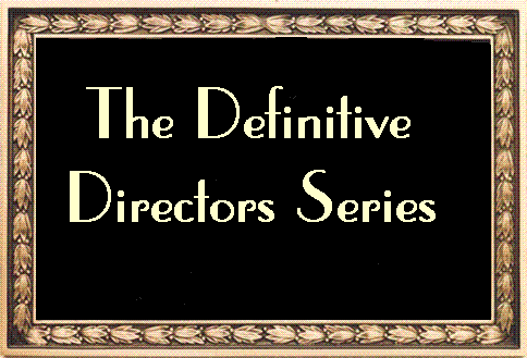 The Definitive Director: Frank Lloyd