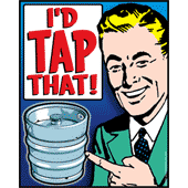 I'd Tap That!